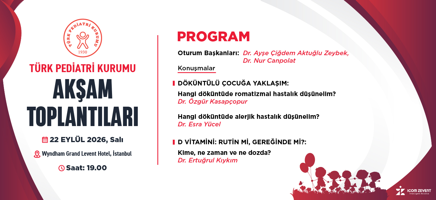 TÜRK PEDİATRİ KURUMU AKŞAM TOPLANTILARI 22 EYLÜL 2026