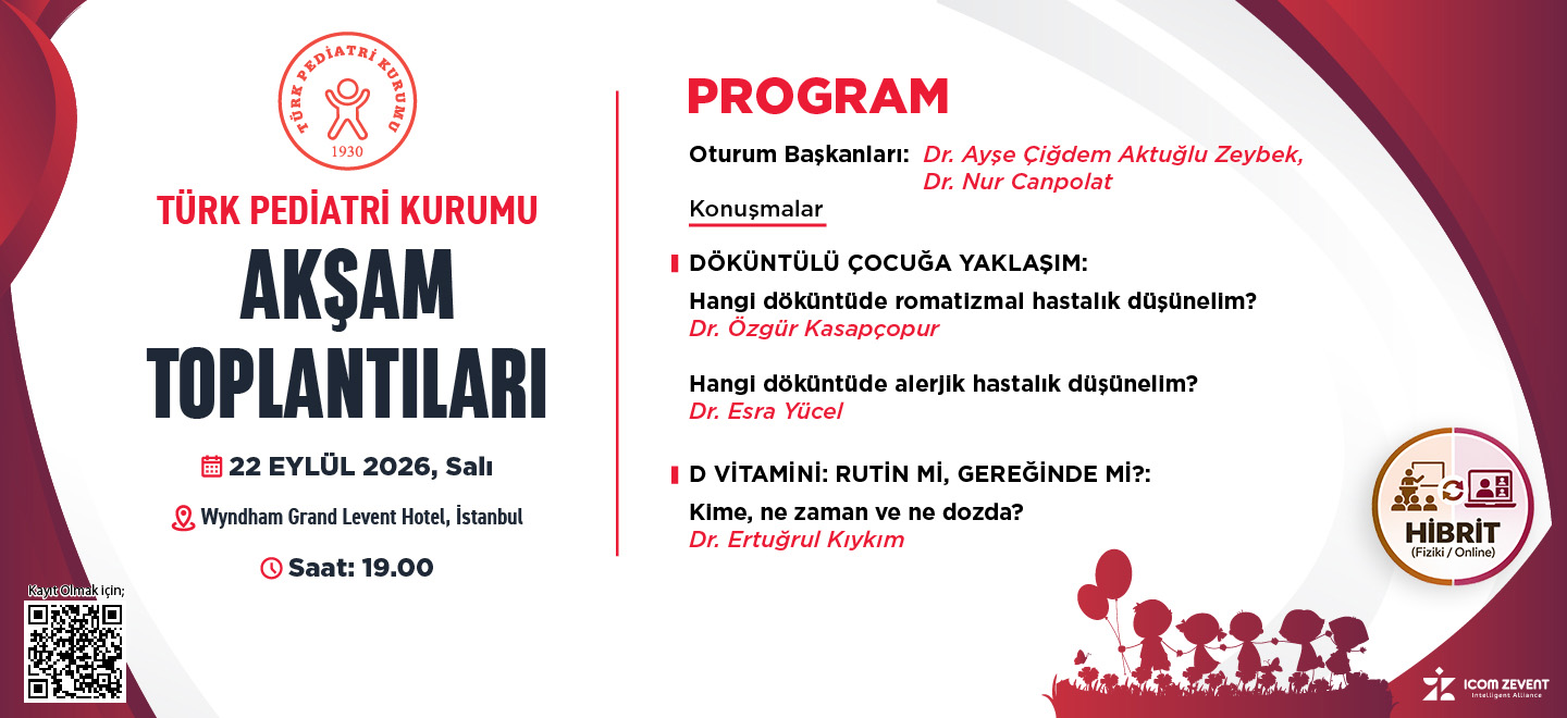 TÜRK PEDİATRİ KURUMU AKŞAM TOPLANTILARI 22 EYLÜL 2026