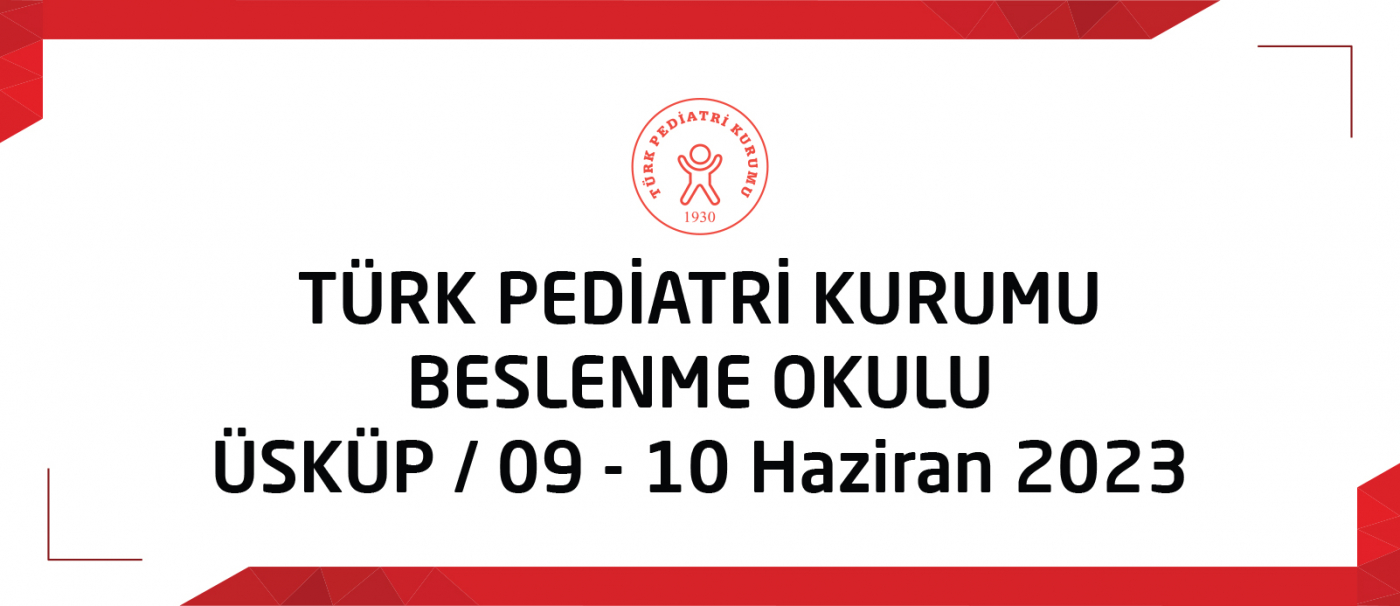 Türk Pediatri Kurumu Beslenme Okulu (Üsküp)